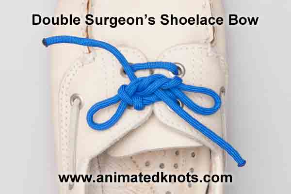 Double Surgeon's Shoelace Bow in Knot List Life.