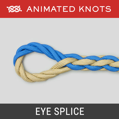 Eye Splice - Secure loop at end of rope