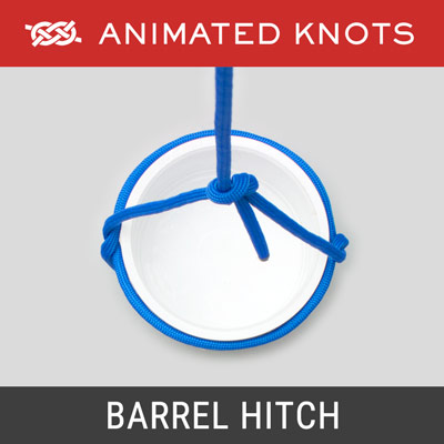 Barrel Hitch - Secure method to lift barrels, buckets and other containers.