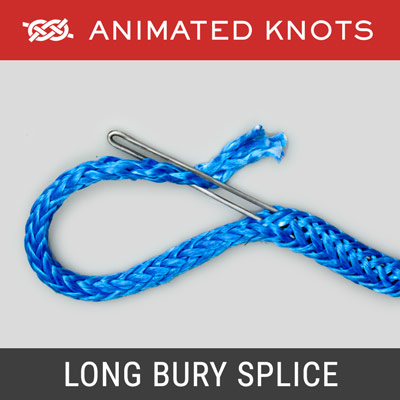 Long Bury Splice, How to tie a Long Bury Splice using Step-by-Step  Animations