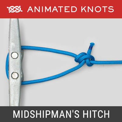 Midshipman's Hitch - Adjustable loop in the end of a rope