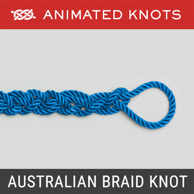 Australian Braid Knot, Fishing Knots