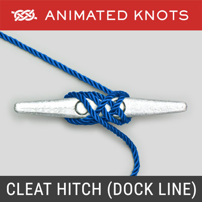 Cleat Hitch - Attaches dock line or mooring line to cleat