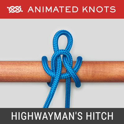 Highwayman's Hitch - Quick-release knot