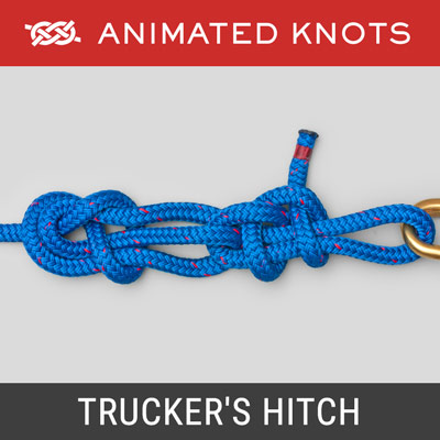 Truckers Hitch - Power Cinch Knot